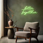 Better Together Neon Sign | GF001 - GloriousGifts.Pk | Pakistan's 1 Office & Home Decoration Brand