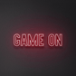 GAME ON Neon Sign |GF002