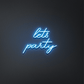 Lets Party Neon Sign | GF007