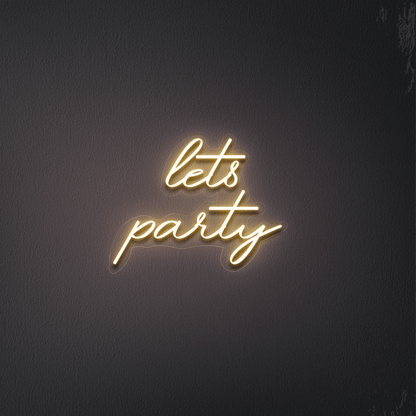 Lets Party Neon Sign | GF007
