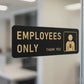 Securun Employees Only Door Sign | GD011